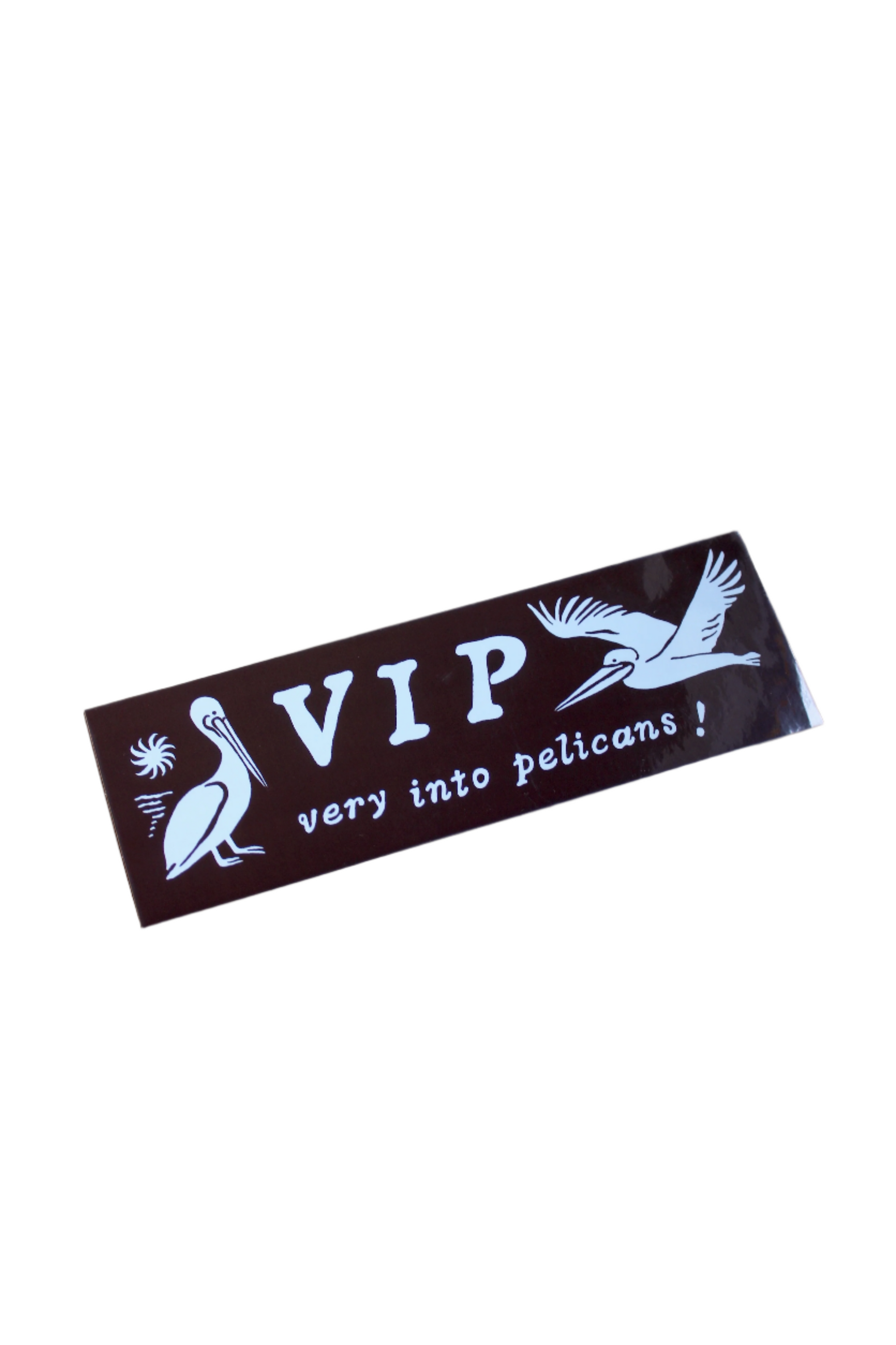 VIP  - Bumper Sticker