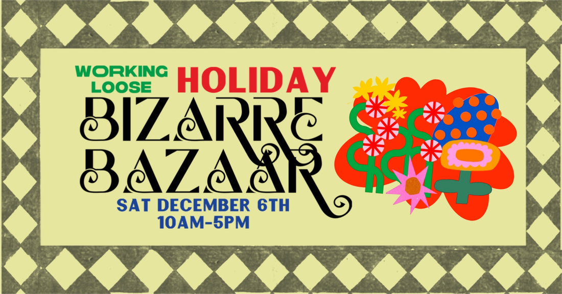 (Holiday) BIZARRE BAZAAR