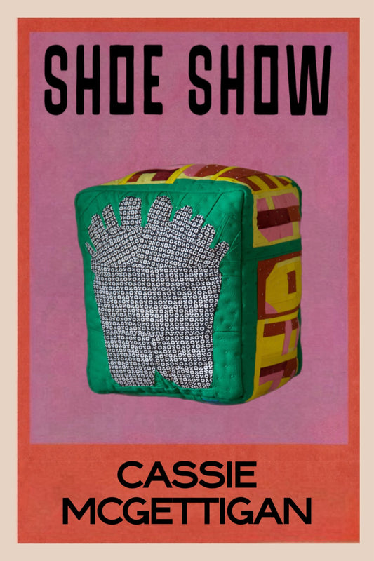 Shoes Off Here by CASSIE MCGETTIGAN