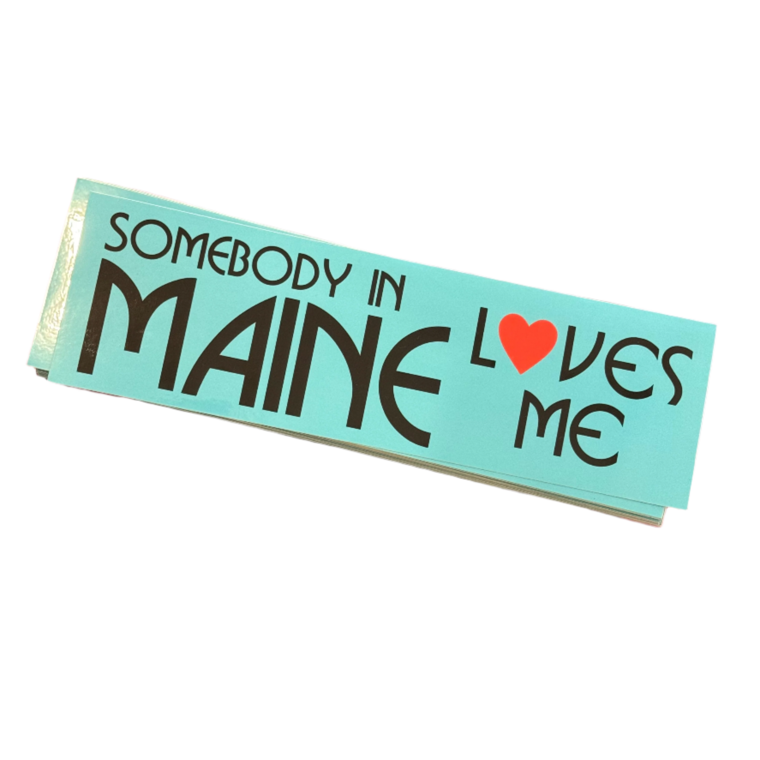SOMEBODY IN MAINE L❤️VES ME - Bumper Sticker