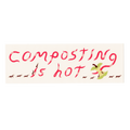 Composting is Hot by Tess Rubinstein