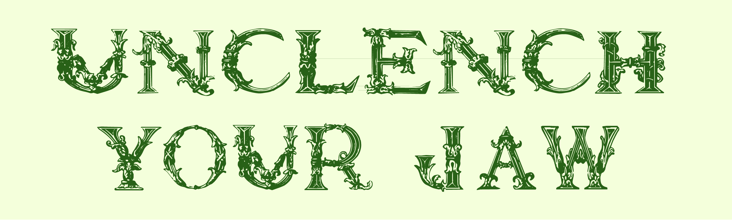 UNCLENCH YOUR JAW by Brianne Doak