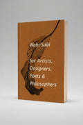 The image features a simple, elegant design with a leaf motif. The text 'WABI-SABI for ARTISTS, DESIGNERS, POETS & PHILOSOPHERS' is prominently displayed, suggesting the theme of the book.