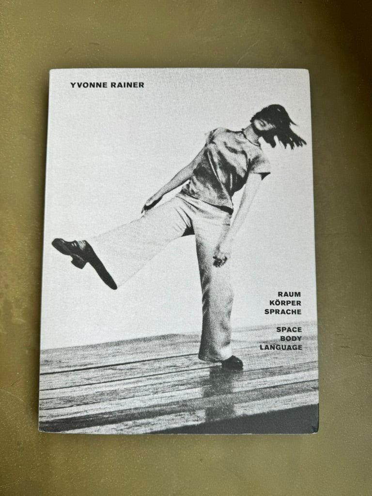 Yvonne Rainer - Space Body Language