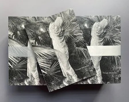 On Creating Things Aesthetic